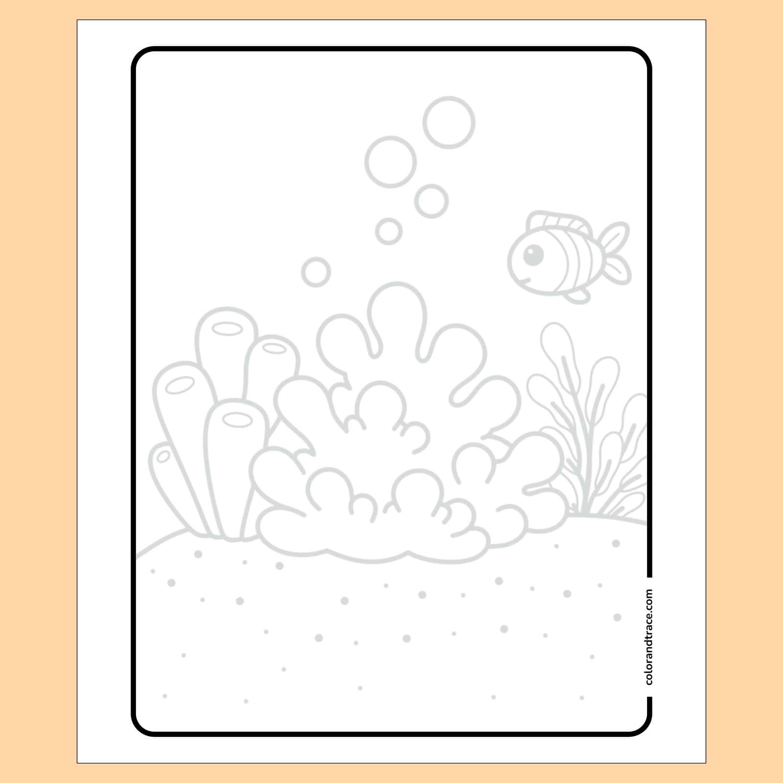 Tracing page on a peach background: a simple underwater scene with coral, seaweed, bubbles, sandy seabed, and a small fish inside a rounded rectangular frame.
