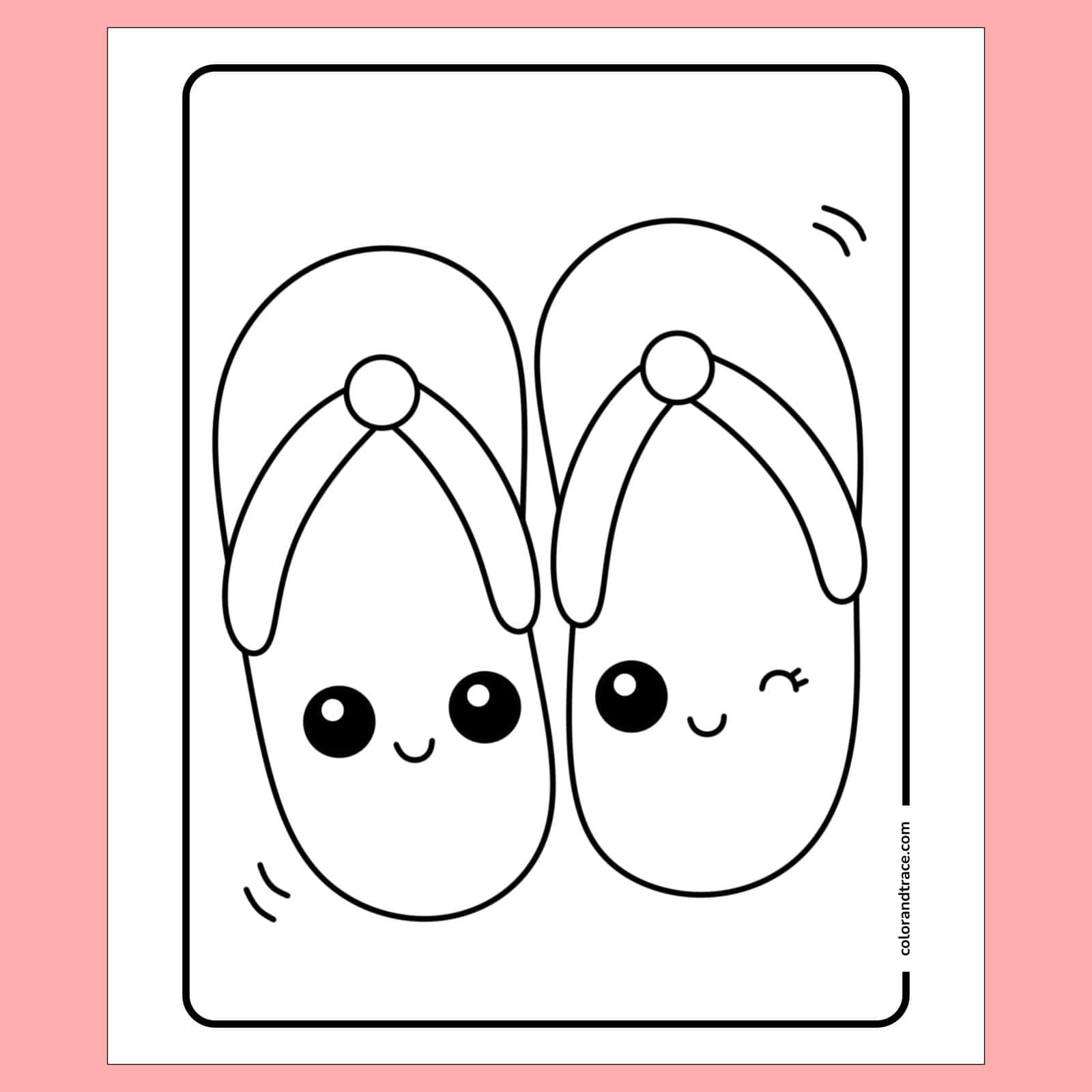 coloring page on a pink background: A simple coloring page showing two smiling, kawaii-style flip-flops side by side with rounded straps and winking faces.