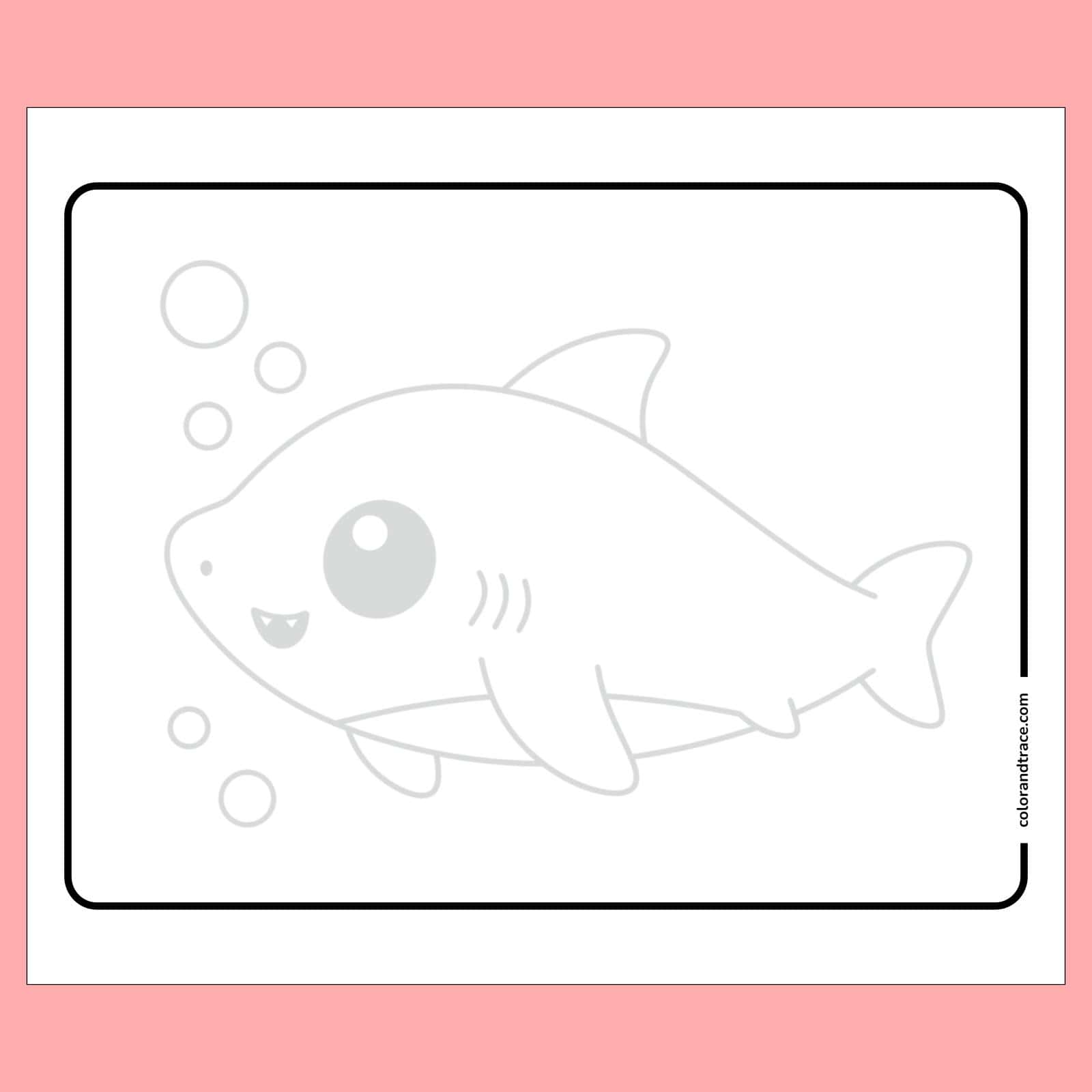 Preview of large square tracing page with a faint outline of a smiling cartoon shark, bubbles, and a rounded black border on a pink background.